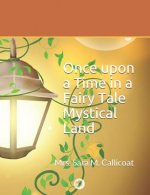 Once Upon a Time in a Mystical Land