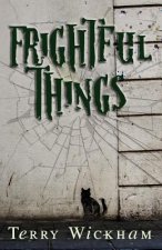 Frightful Things