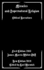 Miracles and Supernatural Religion: Biblical Narratives