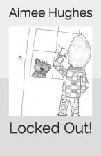 Locked Out!
