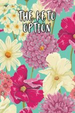 The Keto Option: Keto Diet Diary