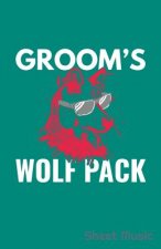 Groom's Wolf Pack Sheet Music