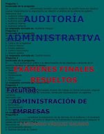 Auditoría Administrativa-Exámenes Finales Resueltos: Facultad: Administración de Empresas