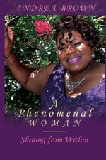 A Phenomenal Woman: Shining from Within