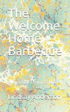 The Welcome Home Barbeque: A Cyndra Thomas Novel