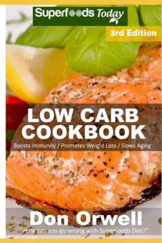 Low Carb Cookbook: Over 50 Low Carb Recipes Full of Slow Cooker Meals