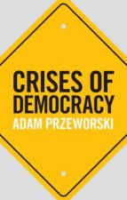 Crises of Democracy