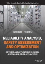 System Reliability Assessment and Optimization - Methods and Applications