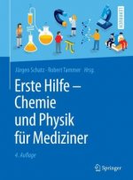 Erste Hilfe - Chemie und Physik fur Mediziner