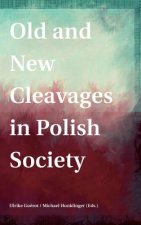 Old and New Cleavages in Polish Society