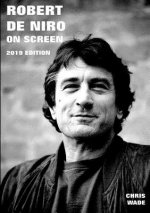 Robert De Niro On Screen 2019 Edition