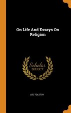 On Life and Essays on Religion