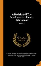 Revision of the Lepidopterous Family Sphingidae; Volume 1
