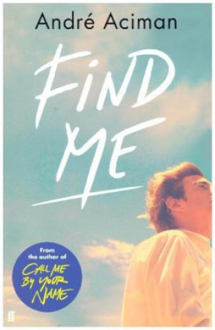 Aciman, A: Find Me
