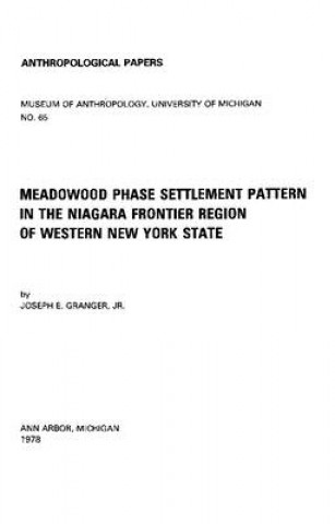 Meadowood Phase Settlement Pattern in the Niagara Frontier Region of Western New York State