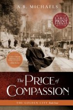 Price of Compassion