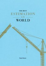 Best Estimation in the World