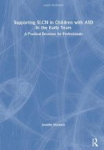 Supporting SLCN in Children with ASD in the Early Years