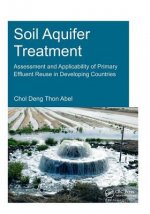 Soil Aquifer Treatment: Assessment and Applicability of Primary Effluent Reuse in Developing Countries
