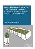 Design and Development of Two Novel Constructed Wetlands