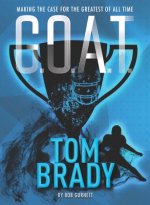 G.O.A.T. - Tom Brady