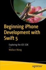 Beginning iPhone Development with Swift 5