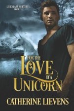 For the Love of a Unicorn