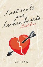 Lost Souls and Broken Hearts