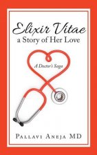 Elixir Vitae a Story of Her Love