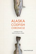 Alaska Codfish Chronicle