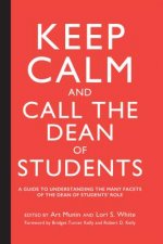 Keep Calm and Call the Dean of Students