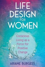 Life Design for Women