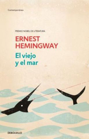 El Viejo Y El Mar / The Old Man and the Sea (Ernest Hemingway)(Brožovaná)