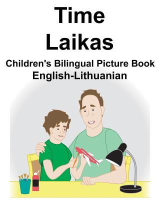 English-Lithuanian Time/Laikas Children's Bilingual Picture Book