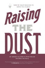 Raising the Dust: 