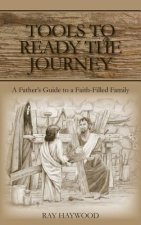Tools to Ready the Journey