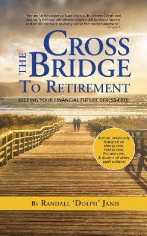 Cross the Bridge to Retirement