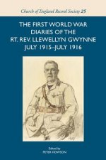 First World War Diaries of the Rt. Rev. Llewellyn Gwynne, July 1915-July 1916