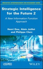 Strategic Intelligence for the Future 2 - A New Information Function Approach