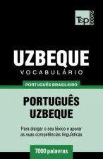Vocabulario Portugues Brasileiro-Uzbeque - 7000 palavras