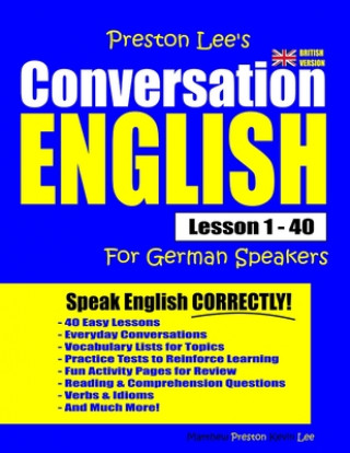 Preston Lee's Conversation English For German Speakers Lesson 1 - 40 (British Version)