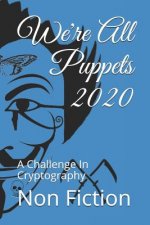 We're All Puppets 2020: A Challenge In Cryptography