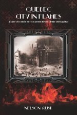 Quebec City in Flames: A Tale of Cosmic Horror in the Heart of the Old Capital
