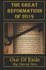 The Great Reformation of 2019: Out of Exile