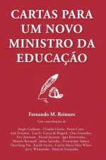 Cartas para um novo Ministro da Educaç?o