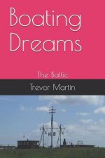 Boating Dreams: The Baltic