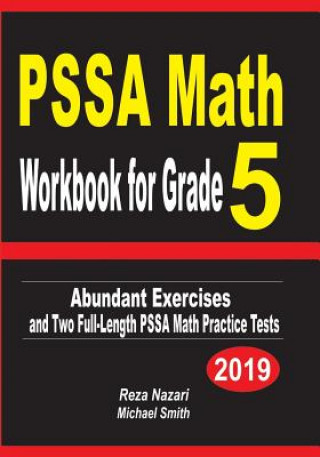 PSSA Math Workbook for Grade 5: Abundant Exercises and Two Full-Length PSSA Math Practice Tests