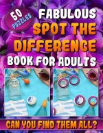 Fabulous Spot the Difference Book for Adults