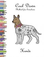 Cool Down - Malbuch Für Erwachsene: Hunde