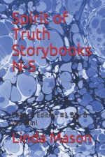 Spirit of Truth Storybooks N-S: Editor's Edition #3 Blk. & Wt. Mini
